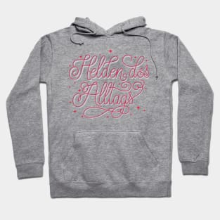 Alltagsheld Hoodie